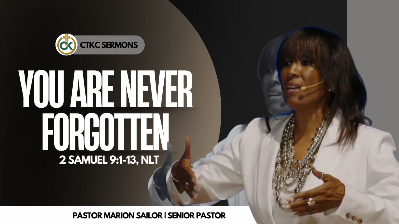 You Are Never Forgotten