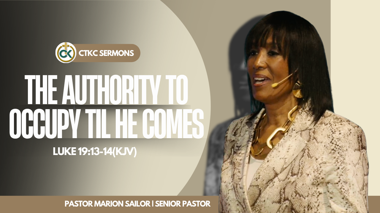 The Authority to Occupy Til' He Comes